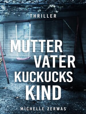 cover image of Mutter, Vater, Kuckuckskind